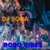 Stream & download Robo Vibes (Radio Edit) - Single