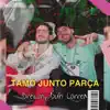 Tamo Junto Parça - Single album lyrics, reviews, download