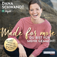 Dana Schwandt - Made for more – Du bist für mehr gemacht artwork