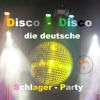 Disco-Disco: Die deutsche Schlager-Party, Vol. 2