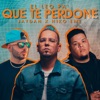 Que Te Perdone (Remix) - Single