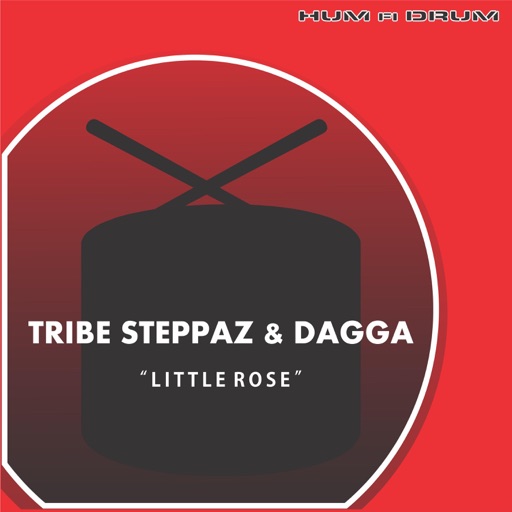 Little Rose - Single by Tribe Steppaz, Dagga