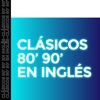 Clásicos 70' 80' 90' en Ingles