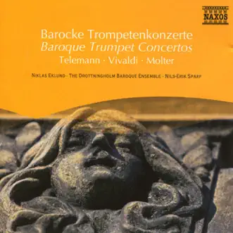 Baroque Trumpet Concertos by Niklas Eklund, Nils-Erik Sparf, Drottningholm Baroque Ensemble, Jeffrey Segal, Edward H. Tarr & Wasa Baroque Ensemble album reviews, ratings, credits