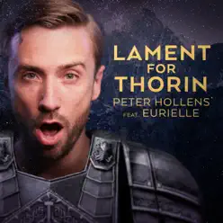 Lament for Thorin (A Cappella) [feat. Eurielle] - Single - Peter Hollens