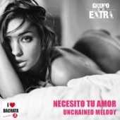 Necesito Tu Amor - Unchained Melody (Bachata Version) artwork