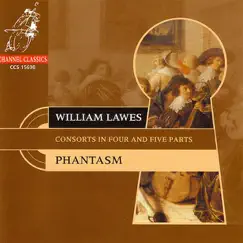 Lawes: Consorts In 4 and 5 Parts by Phantasm album reviews, ratings, credits