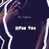 For You (Unmastered) - Single