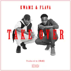 Takeover - Single by Kwamz & Flava album reviews, ratings, credits