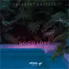 Stream & download Good Love - Single