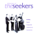 I'll Never Find Another You - The Seekers
