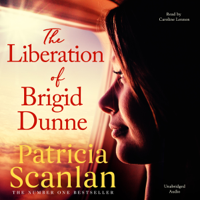 Patricia Scanlan - The Liberation of Brigid Dunne (Unabridged) artwork