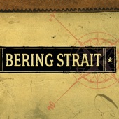 Bering Strait - I Could Use a Hero