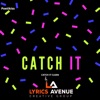 Catch It - Single artwork