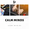 Calm Minds album lyrics, reviews, download