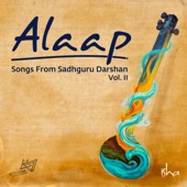 Alaap: Songs from Sadhguru Darshan, Vol. II - EP artwork