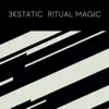 Ritual Magic - Single album lyrics, reviews, download