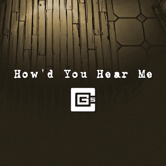 Cover artwork for How'd You Hear Me (feat. The Stupendium)