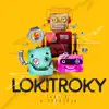 Stream & download Lokitroky - Single