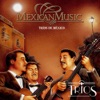 Mexican Music: Tríos