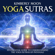 Kimberly Moon - Yoga Sutras: An Essential Guide to Understanding the Yoga Sutras of Patanjali (Unabridged)