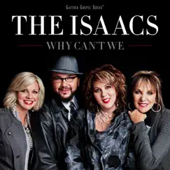 Why Can't We by The Isaacs album reviews, ratings, credits