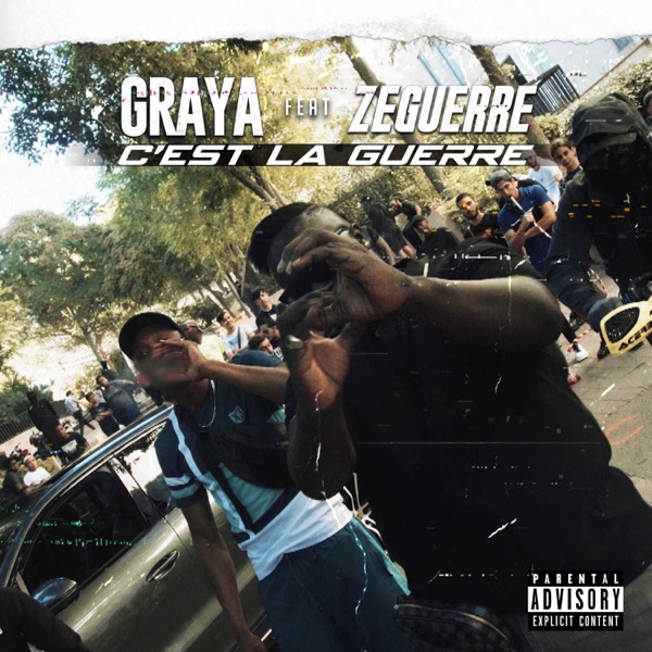 C'est la guerre (feat. ZeGuerre) - Single - Graya