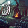 Over the Edge: Danger (Over the Edge Soundtrack) - EP