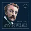 Stanford: Choral Works album lyrics, reviews, download