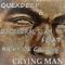 Crying Man (feat. Ricky de Groove) - Quexdeep & DJ General Slam lyrics