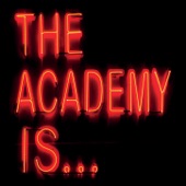 The Academy Is... - Sleeping With Giants (Lifetime)