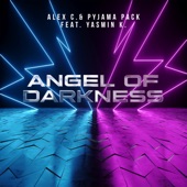 Angel of Darkness (feat. Yasmin K.) [Pyjama Pack Club Remix] artwork