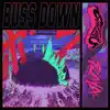 Bussdown (feat. Playa) - Single album lyrics, reviews, download