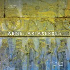Arne: Artaxerxes by The Mozartists & Ian Page album reviews, ratings, credits