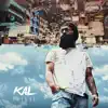 Kal (future) - Single album lyrics, reviews, download