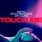 Touch Me (Extended Mix) artwork