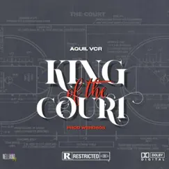 King of the Court - Single by Aquilvcr album reviews, ratings, credits