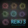 Stream & download Reiki 3 - Reiki Music with Bell Every 3 Minutes, Therapy Music, Healing Songs