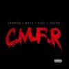 C.M.F.R (Cannon Mack Fuse Rugga ) album lyrics, reviews, download