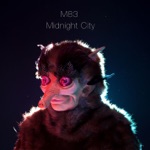 Midnight City by M83