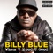 When U Hood U Good - Billy Blue lyrics