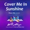 Cover Me in Sunshine (Piano Version) artwork