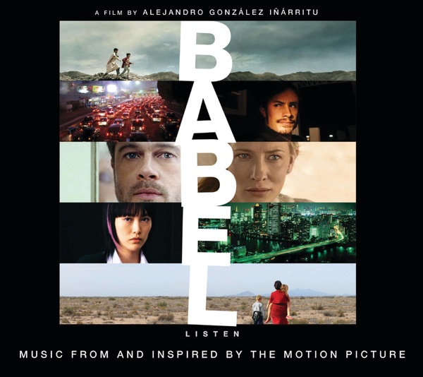 Babel (Music from and Inspired By the Motion Picture) - Gustavo Santaolalla