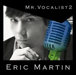 MR.VOCALIST 2 by Eric Martin album reviews, ratings, credits