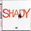 Shady Love - Single album lyrics, reviews, download