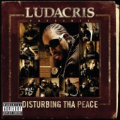 Ludacris Presents...Disturbing Tha Peace (Explicit Version), 2005