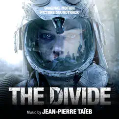 The Divide (Original Motion Picture Soundtrack) by Jean-Pierre Taïeb album reviews, ratings, credits