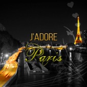 J'adore Paris – Romantic Piano Music, Date Night, Eiffel Tower, Cocktail Party, Piano Bar, Dinner Party Sexy Music, Sexy Songs, Background Music for Video artwork