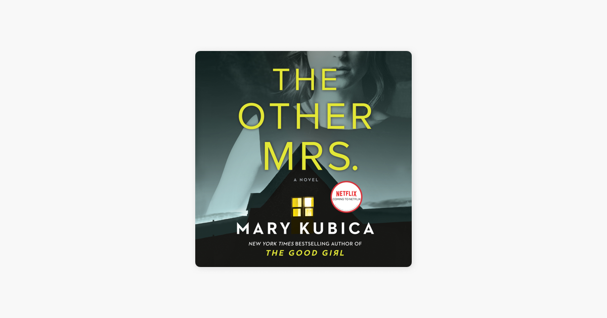 The Other Mrs. - Mary Kubica The Other Mrs. - Mary Kubica