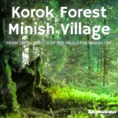 Korok Forest (from "the Legend of Zelda: Breath of the Wild") / Minish Village (from "the Legend of Zelda: The Minish Cap") artwork